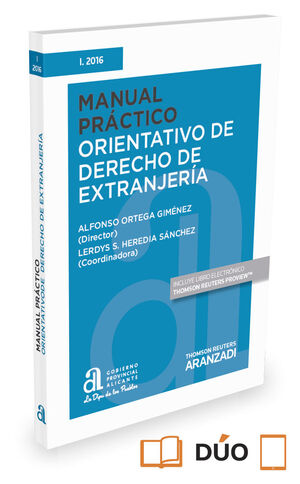 MANUAL PRáCTICO ORIENTATIVO DE DERECHO DE EXTRANJERíA (PAPEL + E-