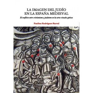 LA IMAGEN DEL JUDÍO EN LA ESPAÑA MEDIEVAL