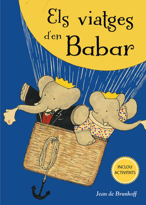 VIATGES DEN BABAR, ELS