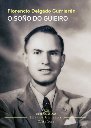 SOÑO DO GUIEIRO, O. POEMAS, POEMIÑAS E POEMOIDES