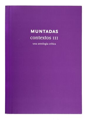 MUNTADAS CON;TEXTOS III