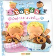 DULCES SUEÑOS - LA VIDA DE LOS BEBES 2018