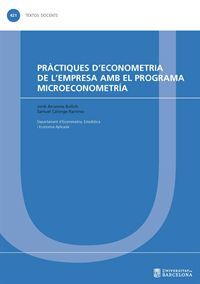 PRÀCTIQUES D'ECONOMETRIA DE L'EMPRESA AMB EL PROGRAMA MICROECONOMETRÍA