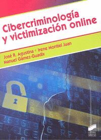 CIBERCRIMINOLOGIA Y VICTIMIZACION ONLINE