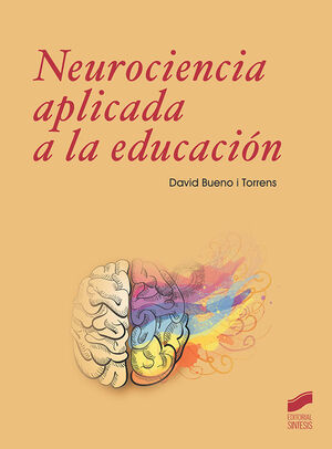 NEUROCIENCIA A APLICADA A LA EDUCACIÓN