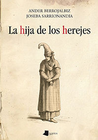 LA HIJA DE LOS HEREJES