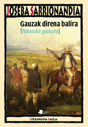 GAUZAK DIRENA BALIRA