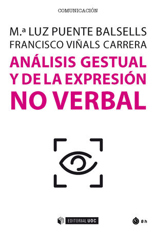 ANÁLISIS GESTUAL Y DE LA EXPRESIÓN NO VERBAL