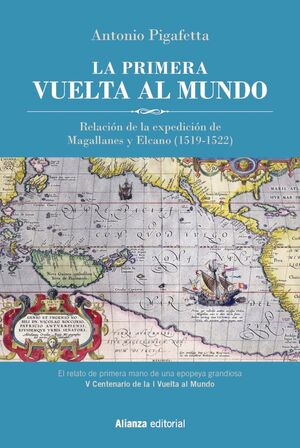 LA PRIMERA VUELTA AL MUNDO [EDICIÓN ILUSTRADA]