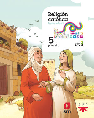 RELIGION CATOLICA. 5ºEP NUESTRA CASA (MURCIA)
