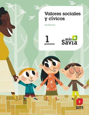 SD ALUMNO. VALORES SOCIALES Y CíVICOS. 1 PRIMARIA. MAS SAVIA. AND