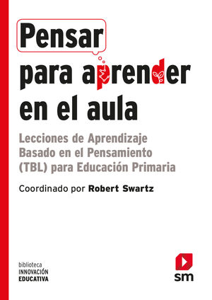 PENSAR PARA APRENDER EN EL AULA (EBOOK-E