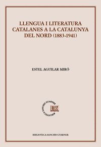 LLENGUA I LITERATURA CATALANES A LA CATALUNYA DEL NORD (1883-1941)