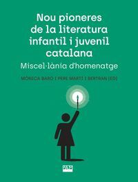 NOU PIONERES DE LA LITERATURA INFANTIL I JUVENIL CATALANA
