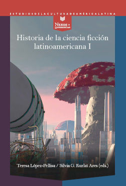 HISTORIA DE LA CIENCIA FICCIÓN LATINOAMERICANA 1