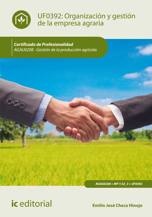ORGANIZACIÓN Y GESTIÓN DE LA EMPRESA AGRARIA. AGAU0208