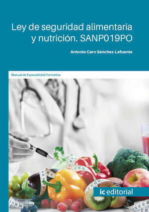 LEY DE SEGURIDAD ALIMENTARIA Y NUTRICIÓN. SANP019PO