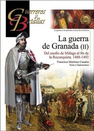 LA GUERRA DE GRANADA II