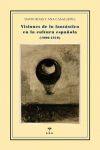 VISIONES DE LO FANTáSTICO EN LA CULTURA ESPAñOLA
