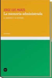 LA MEMORIA ADMINISTRADA