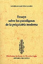 ENSAYO SOBRE LOS PARADIGMAS DE LA PSIQUIATRIA MODERNA