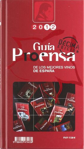 GUÍA PROENSA DE LOS MEJORES VINOS DE ESPAÑA 2012