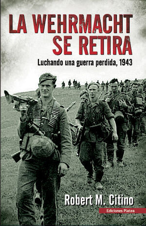 LA WERHMACHT SE RETIRA