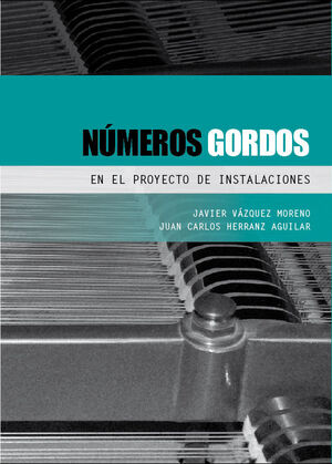 NÚMEROS GORDOS EN EL PROYECTO DE INSTALACIONES