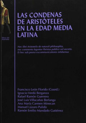 LAS CONDENAS DE ARISTÓTELES EN LA EDAD MEDIA LATINA