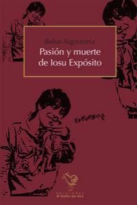 PASION Y MUERTE DE IOSU EXPOSITO