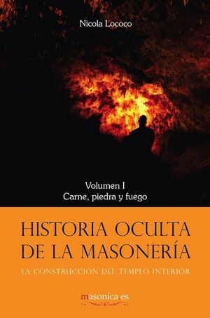 HISTORIA OCULTA DE LA MASONERÍA I