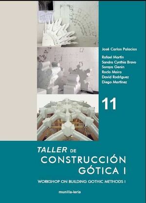 TALLER DE CONSTRUCCIÓN GÓTICA I