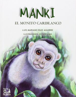 MANKI. EL MONITO CARIBLANCO