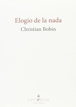 ELOGIO DE LA NADA