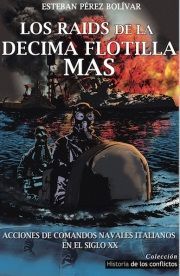 LOS RAIDS DE LA DÉCIMA FLOTILLA MAS