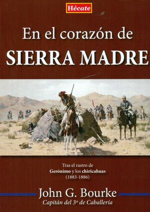 EN EL CORAZÓN DE SIERRA MADRE