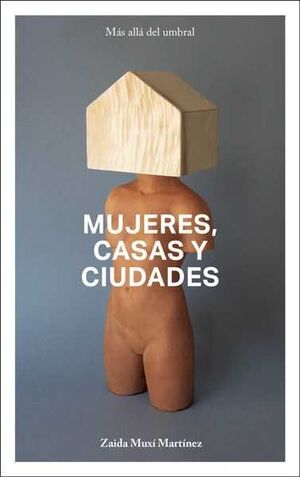 MUJERES, CASAS Y CIUDADES