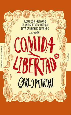 COMIDA Y LIBERTAD