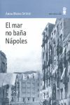 EL MAR NO BAÑA NÁPOLES