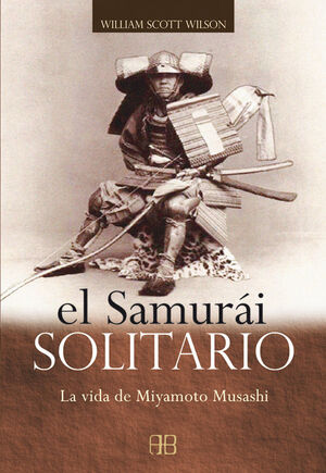 EL SAMURAI SOLITARIO