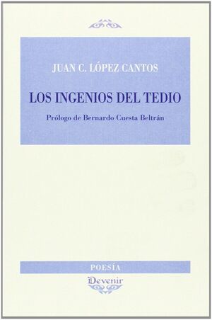 LOS INGENIOS DEL TEDIO