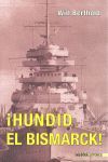 HUNDID EL BISMARCK!
