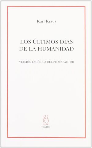 LOS ÚLTIMOS DÍAS DE LA HUMANIDAD