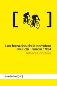 LOS FORZADOS DE LA CARRETERA