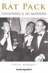 RAT PACK. VIVIENDO A SU MANERA