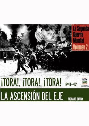 TORA, TORA, TORA-LA ASCENSIÓN DEL EJE