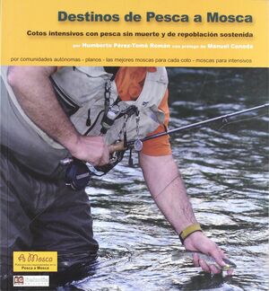 DESTINOS DE PESCA A MOSCA