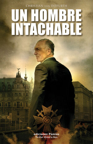 UN HOMBRE INTACHABLE   ** RECOMENDACION MARZO 2009 **