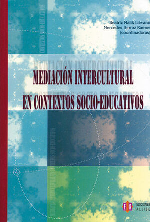 MEDIACIÓN INTERCULTURAL EN CONTEXTOS SOCIO-EDUCATIVOS