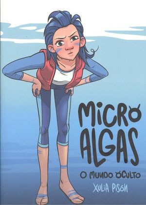 MICRO ALGAS. UN MUNDO OCULTO(GALEGO)